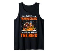 Every Thanksgiving I Gave My Family The Bird Thankful Canotta