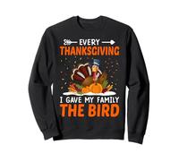 Every Thanksgiving I Gave My Family The Bird Thankful Felpa