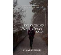 Every Thing They Never Said