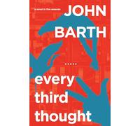 John Barth Every Third Thought (Tascabile)