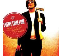 Every Time I die - Last Night in Town