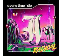 Every Time I Die - Radical (Digipack)