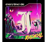 Every Time I Die - Radical-Neon Violet