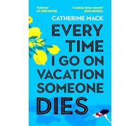 Catherine Mack Every Time I Go on Vacation, Som (Tascabile) (PRESALE 01/05/2025)