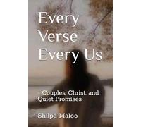 Every Verse Every Us: -Couples, Christ, and Quiet Promises