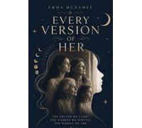 Every Version of Her