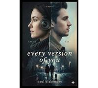 Every Version of You