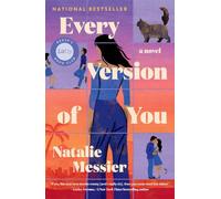 Every Version of You: A Novel