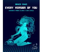 Every version of you. Ediz. italiana Libro di Grace Chan -SuiGeneris, 2025