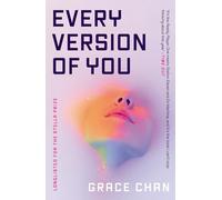 Every Version of You: Longlisted for the Climate Fiction Prize 2026