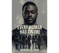Every Woman Had A Name