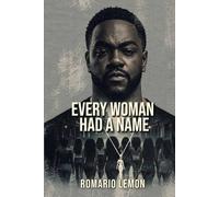 Every Woman Had A Name