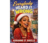 EVERYBODY HEARD IT WRONG