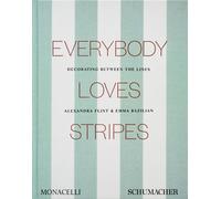 Everybody loves stripes: Decorating Between the Lines [Hardcover] [Nov 14, 2025]