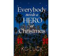 Everybody Needs a Hero at Christmas: 2