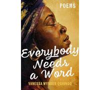 Everybody Needs a Word: Poems