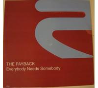 Everybody Needs Somebody