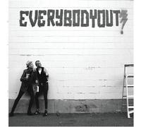 Everybody Out - Everybody Out