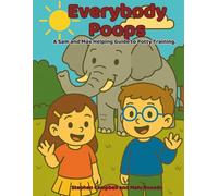 Everybody Poops: A Sam and Max Helping Guide to Potty Training.