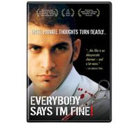 Everybody Says I'm Fine