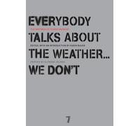 Ulrike Meinhof Everybody Talks About the Weather...We Don't (Tascabile)
