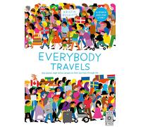Everybody Travels: Every One A Different Journey