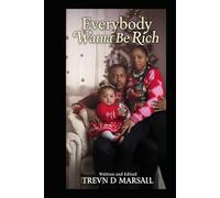 Everybody Wanna Be Rich: The Modern Black Family 2025