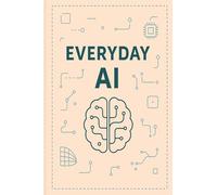 Everyday AI: A Journal for Smarter Living
