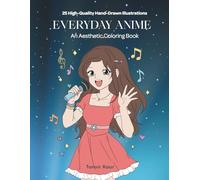 Everyday Anime: An Aesthetic Coloring Book for Girls and Teens