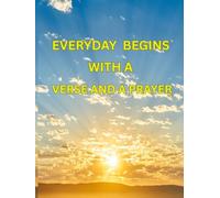 EVERYDAY BEGINS WITH A VERSE AND A PRAYER: Write the Word: A Verse-a-Day Journal for Daily Reflection