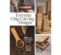Everyday Chip Carving Designs (Tascabile)