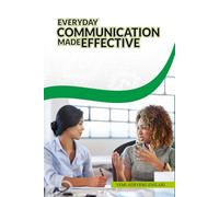 Everyday Communication Made Effective