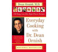 Dean Ornish – Everyday Cooking with Dr. Dean Ornish – Tascabile