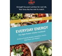 Everyday Energy: The High-Protein Vitality Cookbook