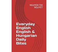 Everyday English English & Hungarian Daily Bites
