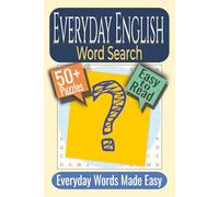 Everyday English Word Search Puzzle Book: Puzzles Featuring Everyday Vocabulary, Daily Life Words, Common English Terms