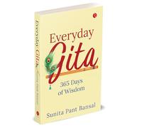 EVERYDAY GITA: 365 DAYS OF WISDOM: 365 of Wisdom