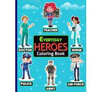 Everyday Heroes Coloring Book.