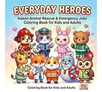 Everyday Heroes Coloring Book: 50 coloring pages