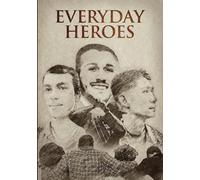 Everyday Heroes (DVD) Bob and Chris Wolf Chris Dooley Darrell Miller Jose LeBron