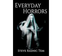 Everyday Horrors