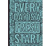 Everyday Is a Fresh Start: A Guided Recovery Journal for Healing, Growth, and Self-Reflection