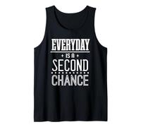 Everyday Is A Second Chance Inspirational Citazione Motivazionale Canotta