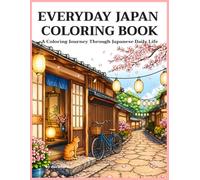 Everyday Japan: A Coloring Journey Through Japanese Daily Life