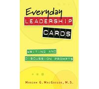 Everyday Leadership Cards: Writing and Discussion Prompts