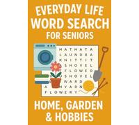 Everyday Life Word Search for Seniors: Gentle Brain Exercises Inspired by Daily Routines & Familiar Words