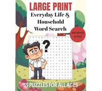 Everyday Life Word Search Puzzle Book - Large Print Edition: Relaxing Word Searches Featuring Household Items, Daily Routines, Kitchen Tools, and Mealtime Fun