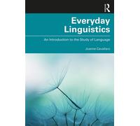 Everyday Linguistics: An Introduction to the Study of Language - Cavallaro...