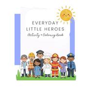 Everyday Little Heroes