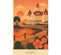 Everyday Magic - The Grand Glow: A Lined Notebook, 5.5 x 8.5